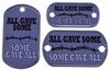 All Gave Some Dog Tag